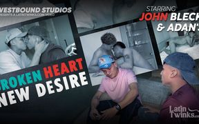 Heartbreak Leads John Bleck to a New Desire with Adan's