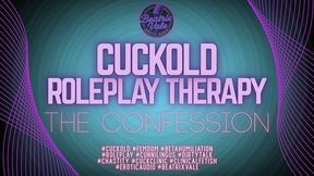 Cuckold RoleplayTherapy: The Confession