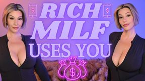 Rich MILF Uses You