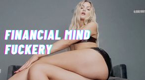 Financial Mind Fuckery