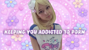 Keeping You Addicted To Barely 18