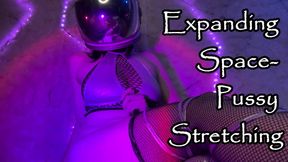 Exploring Space- Pussy Stretching