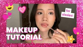 Makeup Tutorial for Sissies