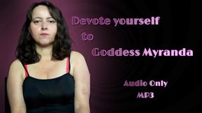 Devote yourself to Goddess Myranda - Audio Only MP4