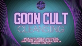 The Goon Cult Cleansing
