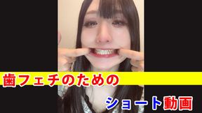 Short videos for tooth fetishes