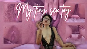 MY TINY SEX TOY