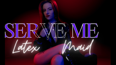 Serve Me Latex Maid: British Domina In Black Tight Shiny Rubber And Boots Instructs And Trains You In Domestic Servitude Worship