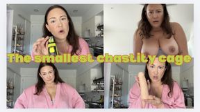 The smallest Chastity cage