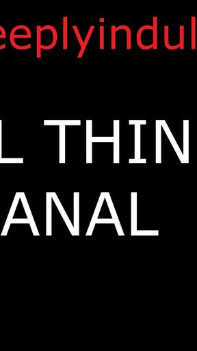 all things ANAL DESTRUCTION (asmr erotica) audio porn for your destruction   Clip 1