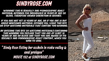 Sindy Rose fisting her asshole in rocky valley &amp_ anal prolapse