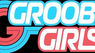 GROOBYGIRLS - Compilation Updates 11th to 15th Aug '25