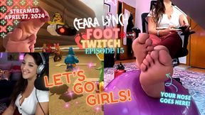 Foot Twitch Episode 15: Let's Go Girls
