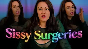 Sissy Surgeries