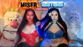 12 Days Of Thiccmas : Day 21 Miser Step Sisters Christmas