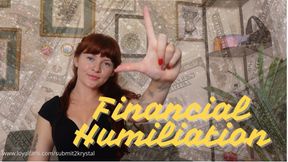 Financial Humiliation