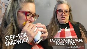 StepSon Sandwich: Taboo Giantess Vore Handjob POV with Cumshot, Cheese Humiliation, Femdom POV, Age Gap by OctoGoddess 720p Version