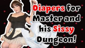 Diapers for Master and a Sissy Dungeon