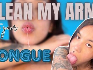 Clean My Arm with Your Tongue