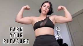 Earn your pleasure