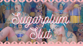 Sugarplum Slut