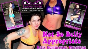 1575-Not So Belly Appropriate ~ Bellydom Wrestling