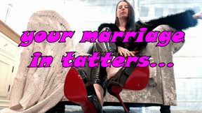 your marriage is in tatters (AVI)