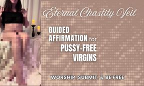 Eternal Chastity for Pussy-Free Virgins ~ Pixelated Guided Meditation and Encouragement to Submit