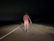 CAUGHT Walking along interstate naked over 100 feet away from my truck