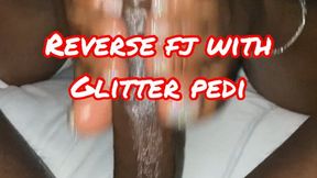 REVERSE GLITTER FOOTJOB WITH FIRECRACKER CUMSHOT NYC