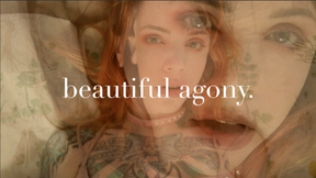 Beautiful Agony