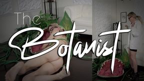 The Botanist