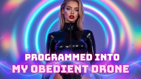 Programmed into my obedient drone