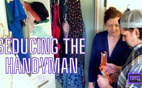 Seducing the Handyman