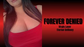 Forever Denied: Virgin Loser’s Eternal Celibacy