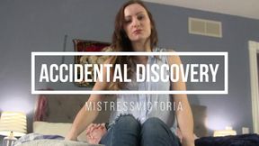 accidental discovery with MistressVictoria (CONFESSIONS)