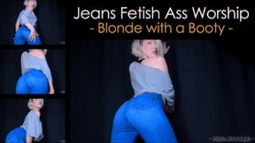 Jeans Fetish Ass Worship: Blonde with a Booty - wmv