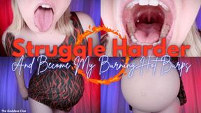 Struggle Harder and Become My Burning Hot Burps - HD - The Goddess Clue, Cruel Same Size Vore, Burping, Digestion and Big Bloated Belly Fetish