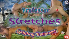 Professor Stretches out Ladyboy ButtPussy