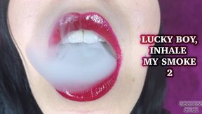 LUCKY BOY, INHALE MY SMOKE 2