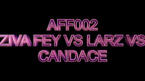 AFF002 larz and Ziva fey vs Candace