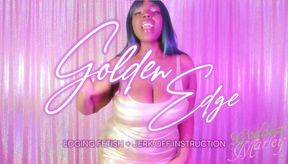 The Golden Edge!