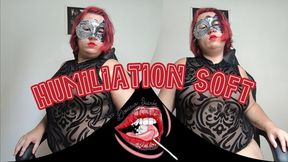Humiliation soft