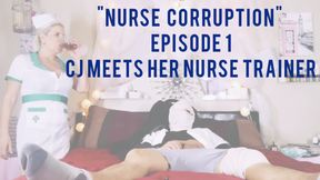 Nurse Corruption Series Episode One