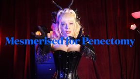 Mistress Isadora: Mesmerised for Penectomy