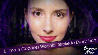 Ultimate Goddess Worship: Stroke to Every Inch