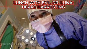 LUNCH WITH EVIL DR LUNA: HEART HARVESTING🧤🫀🩺😷😈