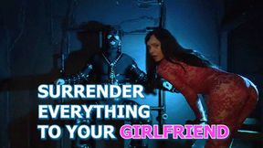 Surrender Everything To Your GF