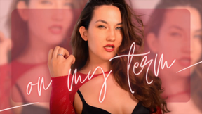 4K On My Term- CBT Humiliation JOI