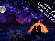 Selfish Series Ep01: Let Me Suck Your Balls from Behind - Onlyfans / zetheroticaasmr ASMR dirty talk